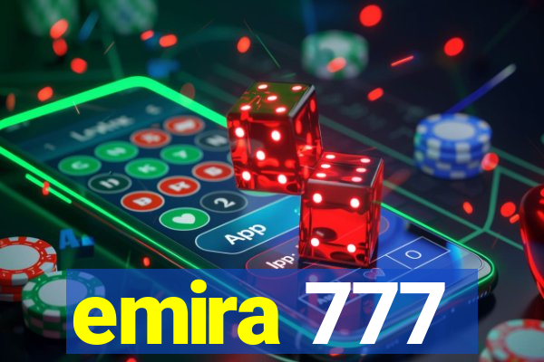 emira 777